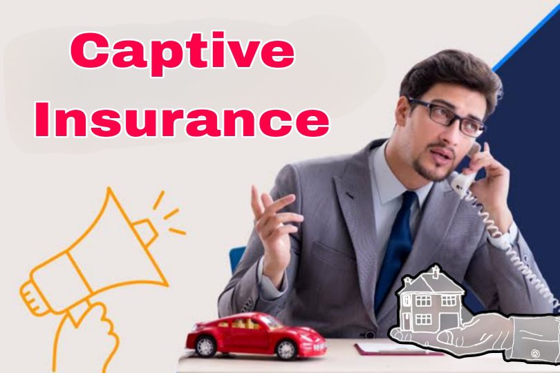What is Captive Insurance for Dummies